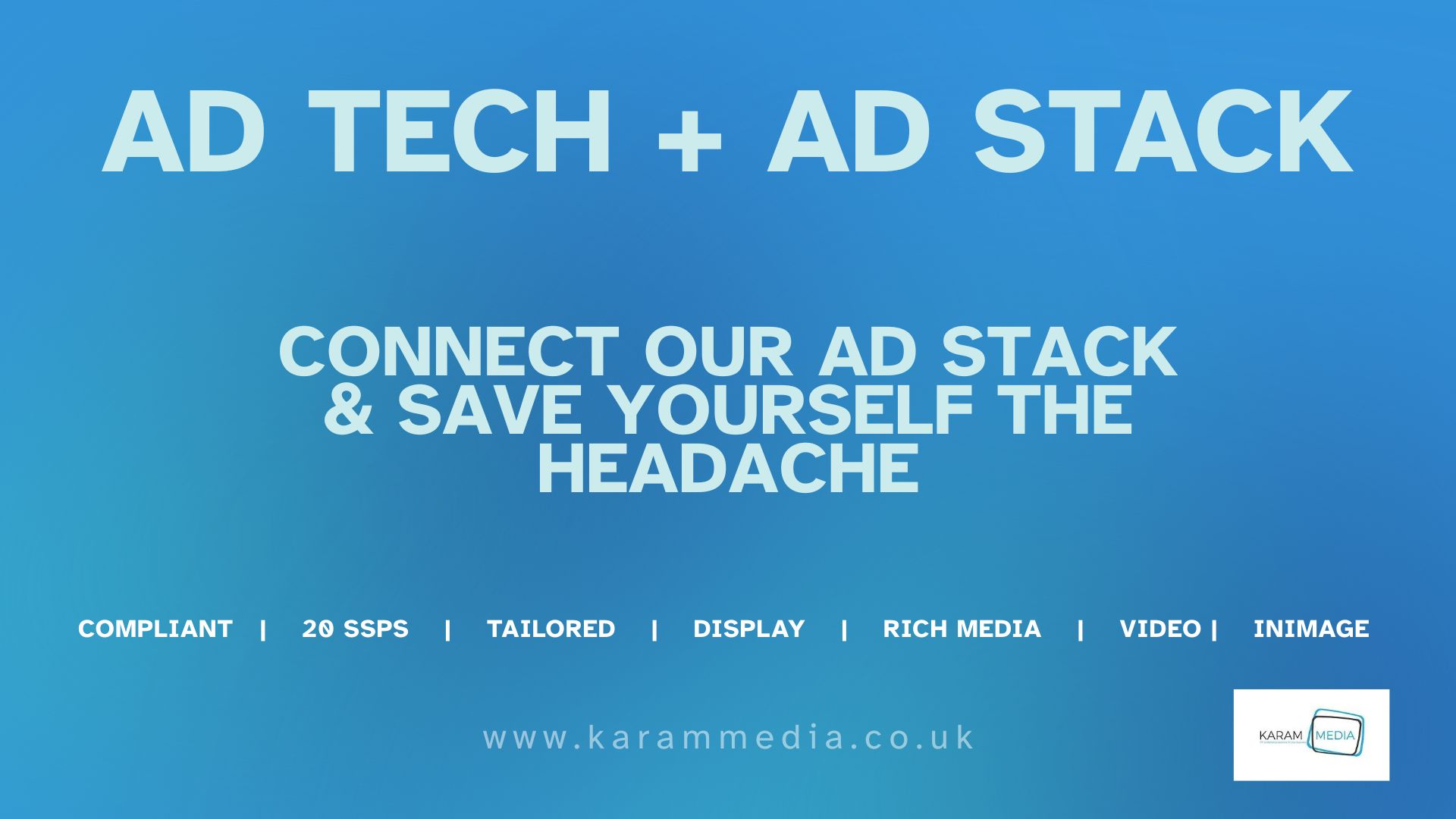 Karam Media AD TECH + AD STACK - How to increase programmatic revenue in 2025
